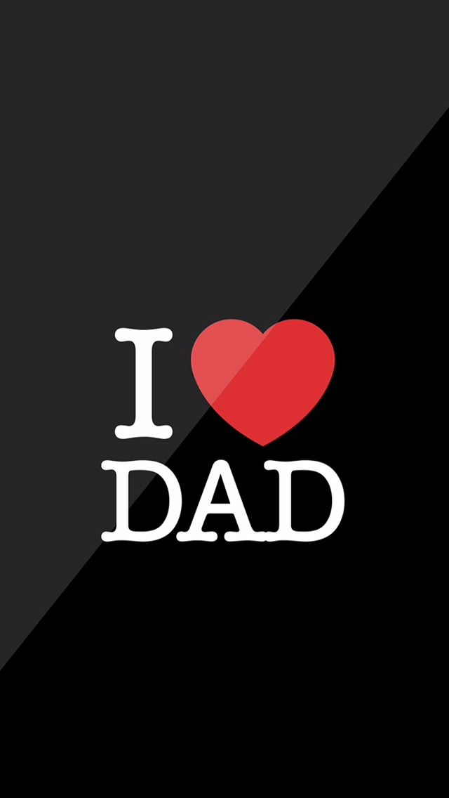 Iphone walls fathers day ideas fathers day happy fathers day fathers day wallpapers