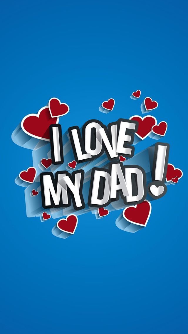 Wallpaper iphone fathers day wallpapers happy fathers day wallpaper happy fathers day