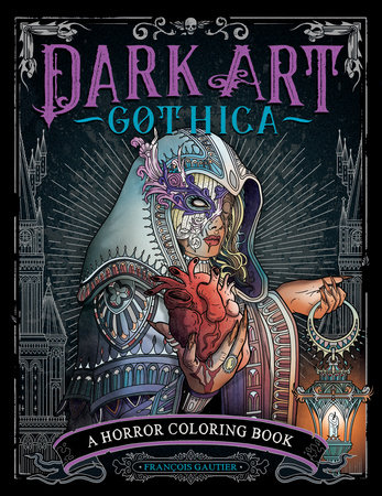 Dark art gothica by franãois gautier books