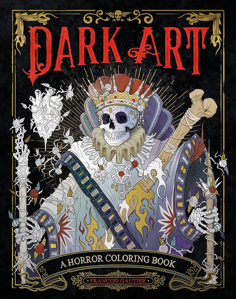 Dark art a horror coloring book dark art coloring gautier franãois books