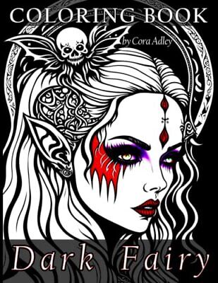 Dark fairy coloring book beautiful and creepy horror beauties from fairyland fo