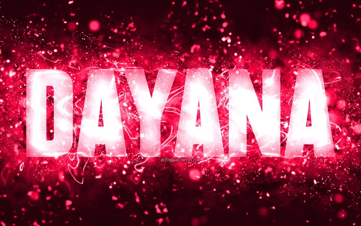 Download wallpapers happy birthday dayana k pink neon lights dayana name creative dayana happy birthday dayana birthday popular american female names picture with dayana name dayana for desktop free pictures for desktop