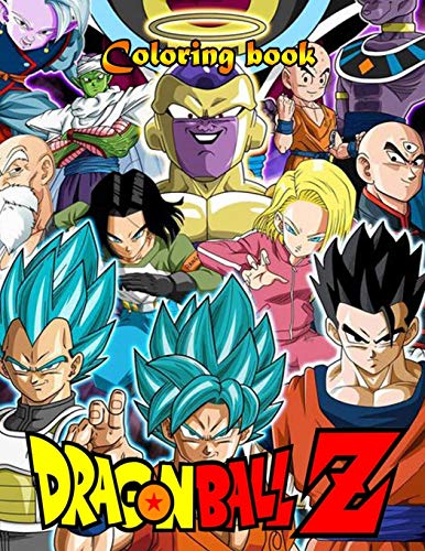 Dragon ball z coloring book amazing coloring pages with unique illustrations for kids and adults great gift for fans by angela morales