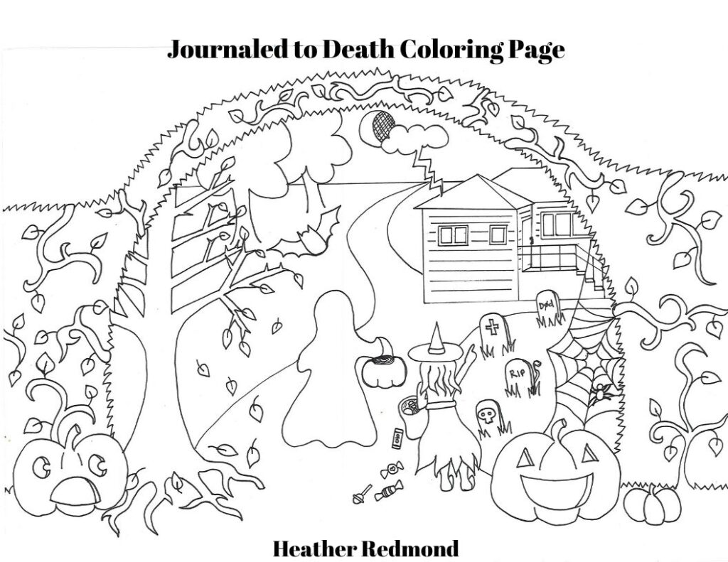 Journaled to death halloween coloring page heather redmond