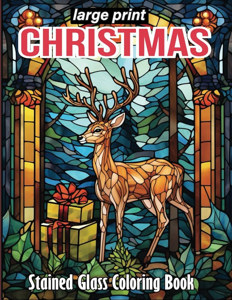 Christmas stained glass coloring book large print easy charming stained glass christmas coloring pages for adults corwin towne k books