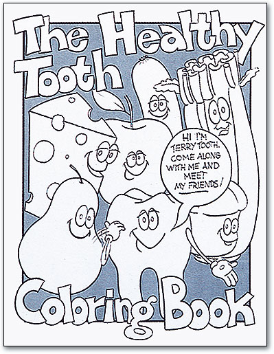 The healthy tooth coloring book dental