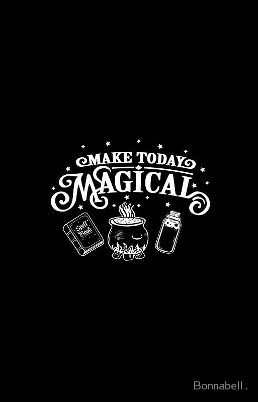 Make today magical iphone case by bonnabell witch wallpaper witchy wallpaper witch