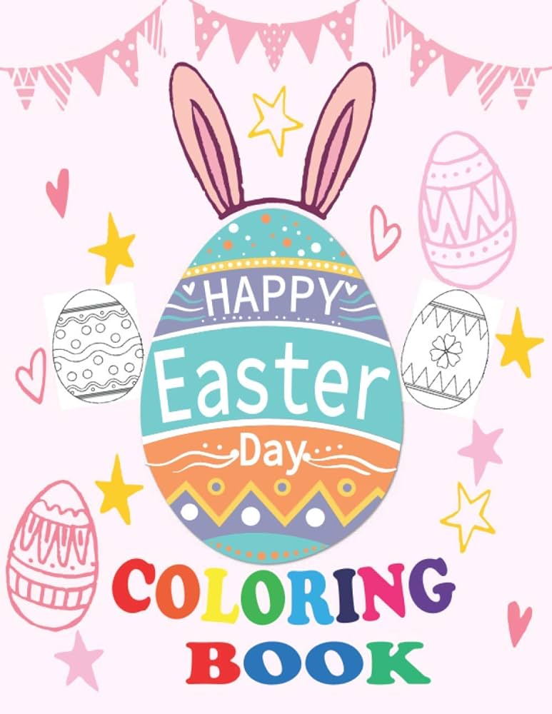 Happy easter day coloring book a collection of fun and easy happy easter eggs coloring pages