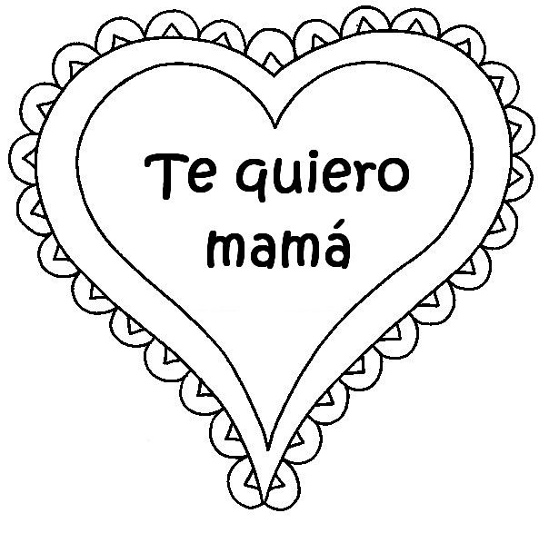 Te quiero mama para pintar dibujos del dãa de las madr feliz dãa de la madre dia de las madr