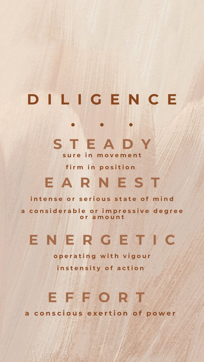 Diligence steady earnest energetic effort wallpaper energetic motivational wallpaper diligence