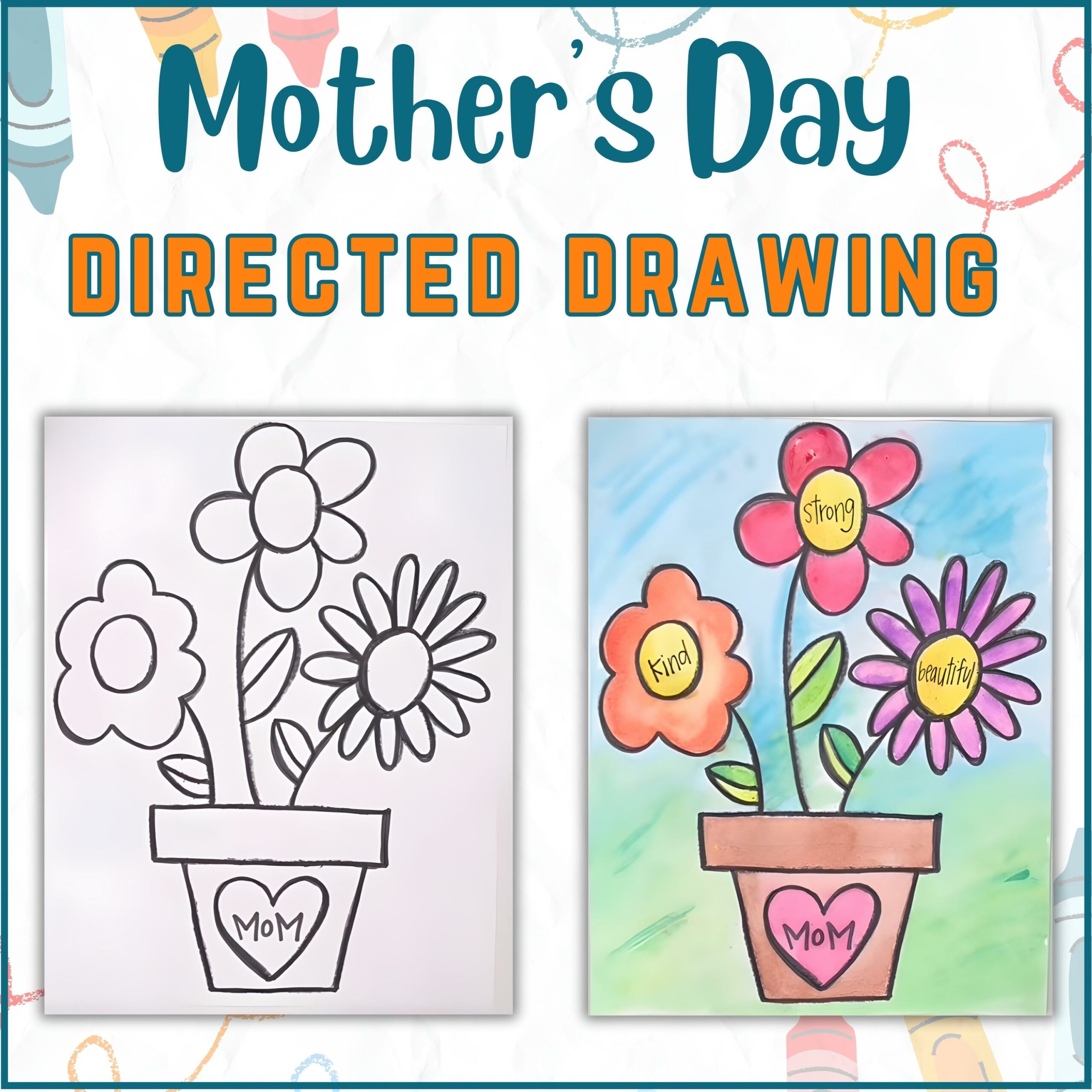 Mothers day directed drawing