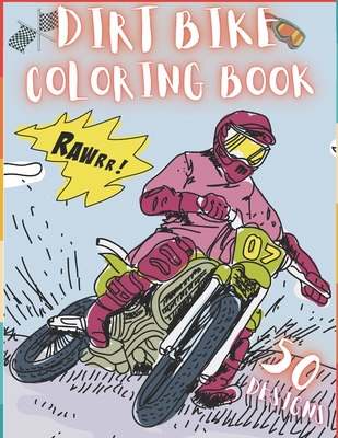 Dirt bike coloring book creative and unique drawings with quotes on every other page to color in