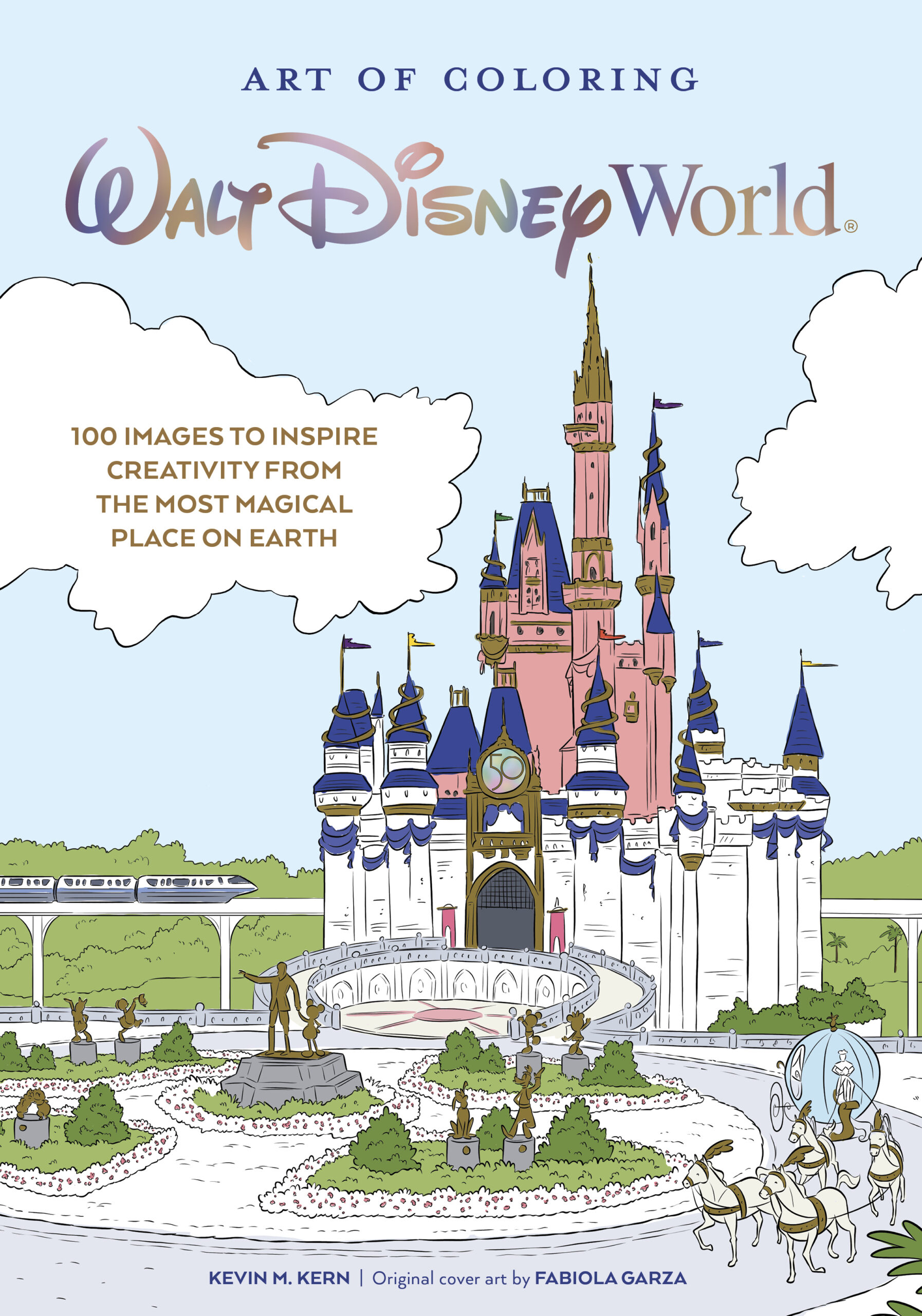 Art of coloring walt world images to inspire creativity from the most magical place on earth by kevin m kern fabiola garza kevin m kern