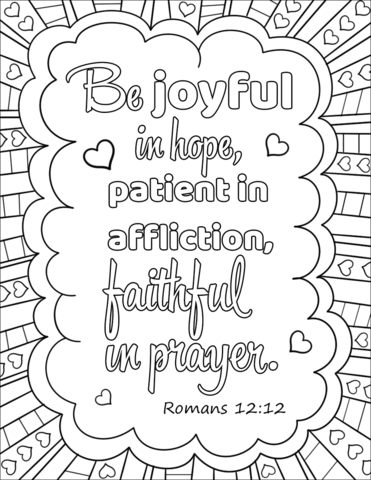 Be joyful in hope patient in affliction faithful in prayer coloring page free printable coloring pages