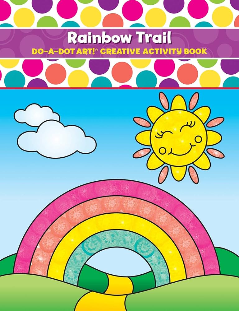 Do a dot art coloring books for kids â rainbow trail activity book for girls boys and toddlers walt shelly toys games