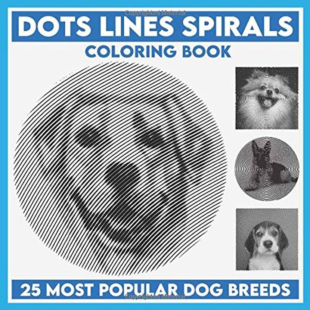 Dots lines spirals coloring book most popular dog breeds