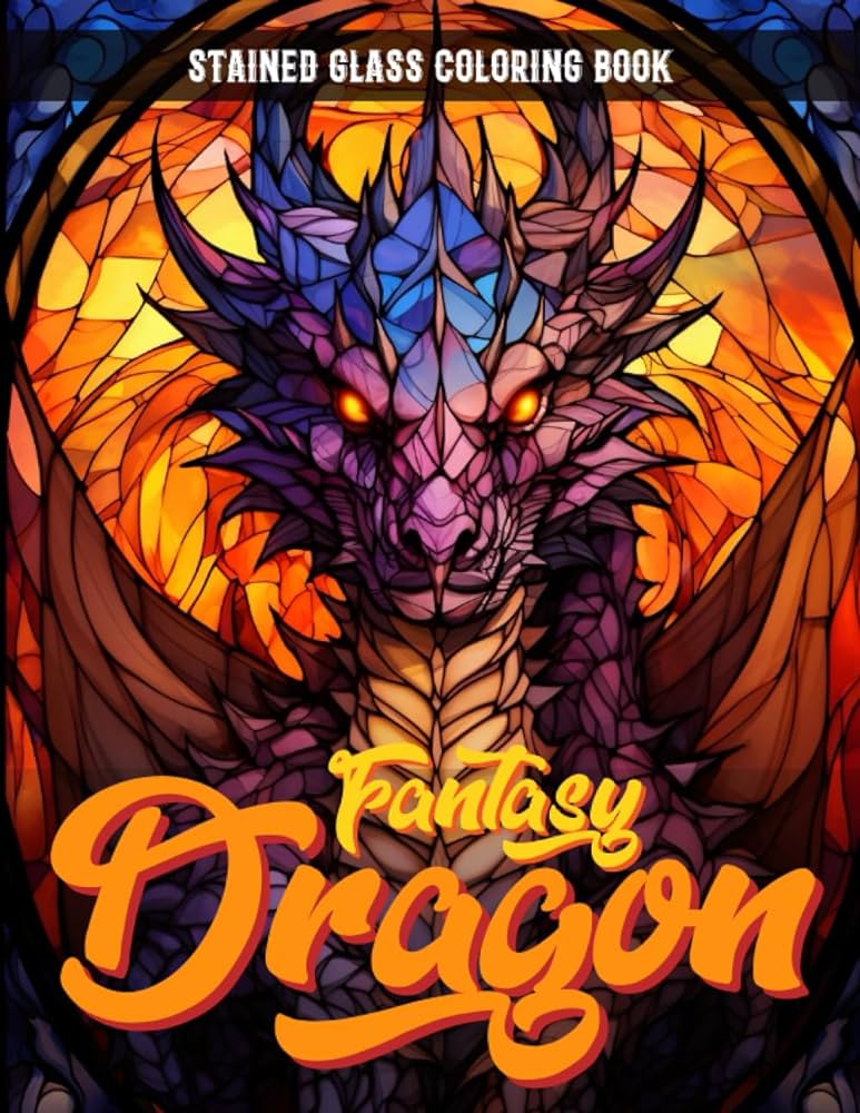 Fantasy dragon stained glass coloring book cool dragon coloring book for adults stained glass window patterns coloring pages designs for stress relief and relaxation palettes zara harper books