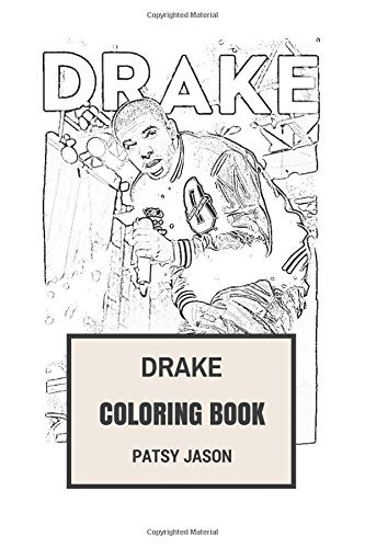 Drake coloring book talented rapper and songwriter lil waynes protege and hip hop clairvoyant drake inspired adult coloring book by patsy jason