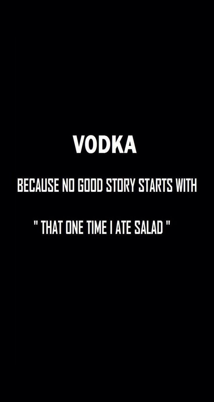 Iphone c wallpaper vodka quotes funny quotes sarcastic quotes