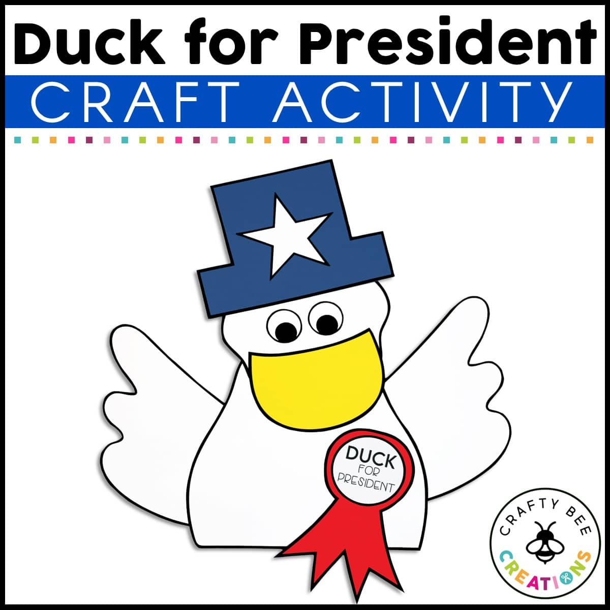 Duck for president craft activity