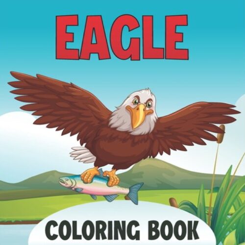 Eagle coloring book easy and fun eagles coloring book for kids made by teachers