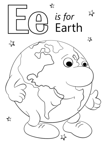 Letter e is for earth coloring page from letter e category select from printable â earth coloring pag prchool coloring pag earth day coloring pag