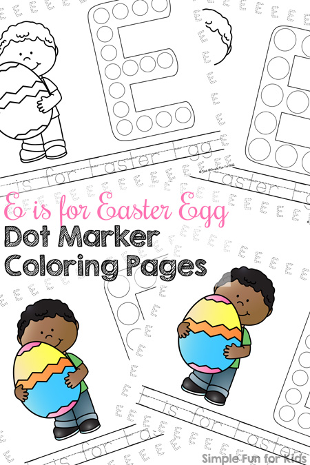 E is for easter egg dot marker coloring pages