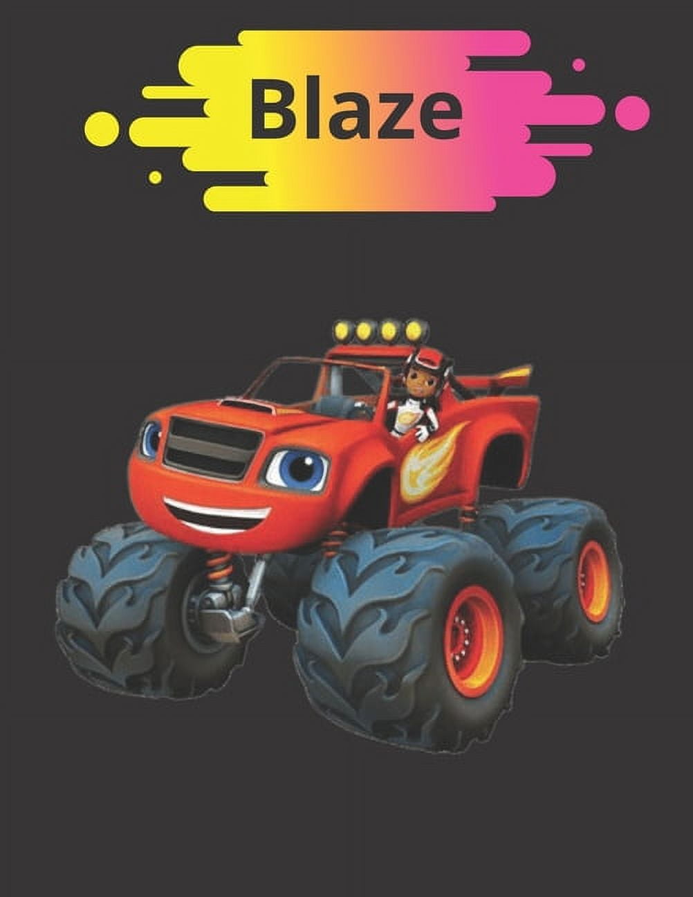 Blaze coloring book for kids and adults with fun easy and relaxing paperback