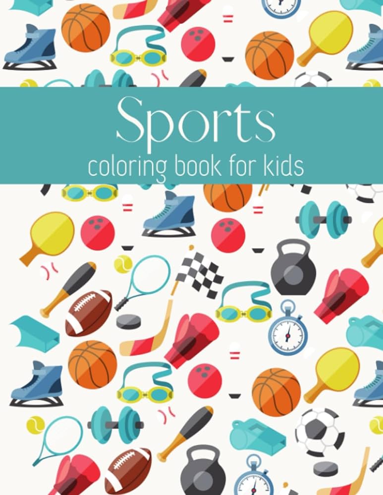 Sports coloring book for kids easy coloring pages of different sports and activities for kids in srlett books