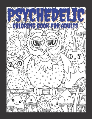 Psychedelic coloring book for adults relaxing and stress relieving art for stoners paperback murder by the book