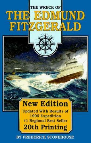 The wreck of the edmund fitzgerald by stonehouse frederick