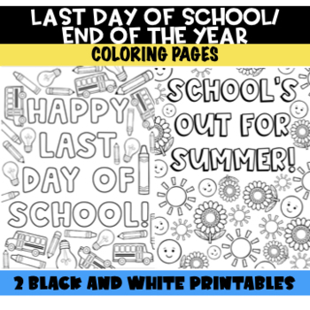 Last day of school end of the year coloring pages by the paper with no name