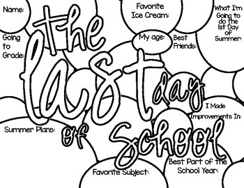 Last day of school coloring page with fun fill in the blanks by champagnewisdom