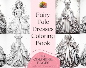 Fairy tale dresses coloring book o printable gown coloring pages fantasy dress coloring books digital download pdf