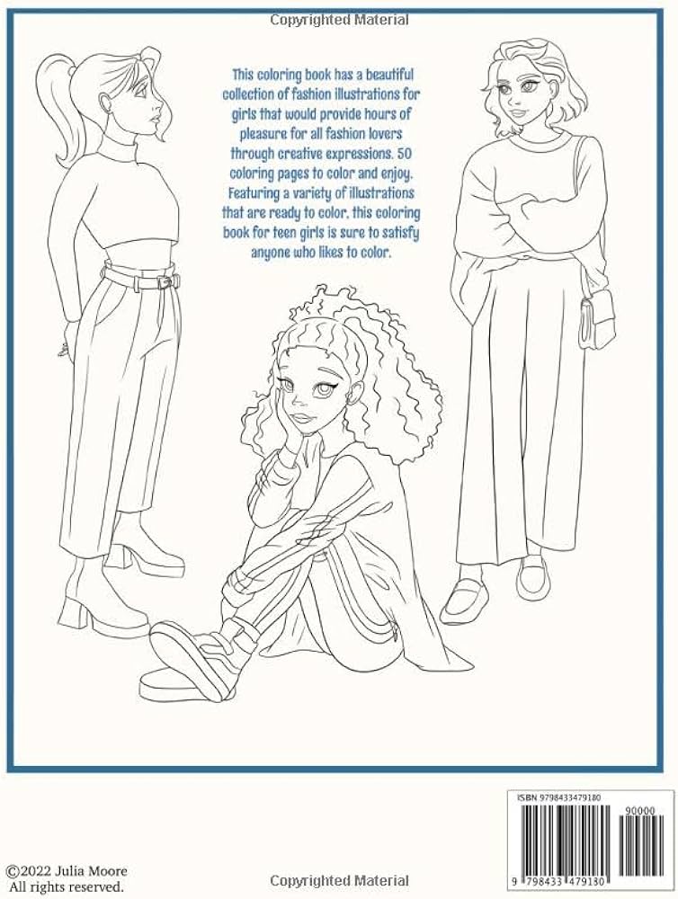 Fashion coloring book for girls unique fun and stylish fashion and beauty coloring pages for girls kids teens and women big coloring pages moore julia books