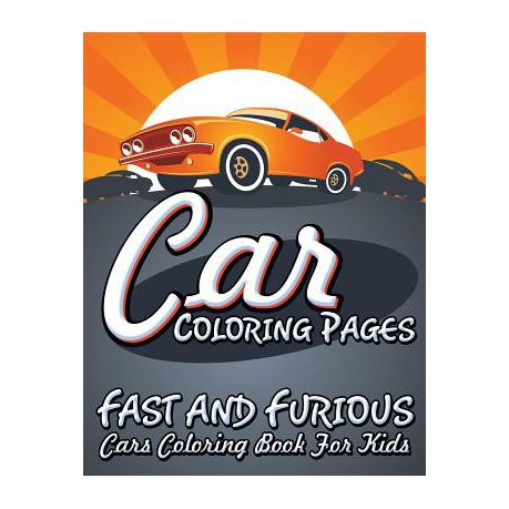 Car coloring pages fast and furious cars coloring book for kids shop today get it tomorrow