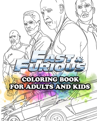 Fast furious coloring book for adults and kids coloring all your favorite fast furious characters paperback murder by the book