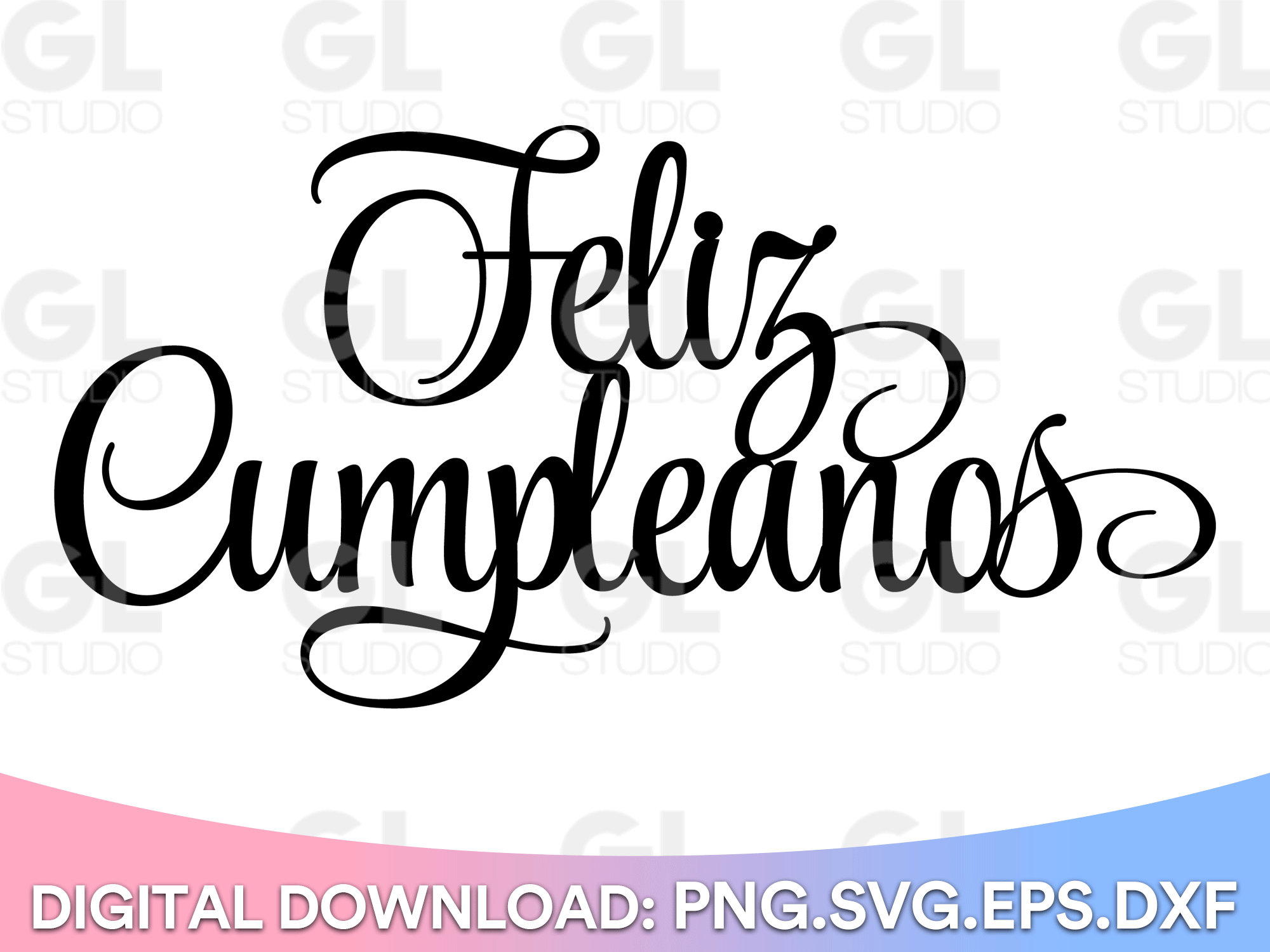 Feliz cumpleanos svg cake topper svg happy birthday svg birthday svg dxf instant download feliz cumpleanos cake topper svg cumpleanos