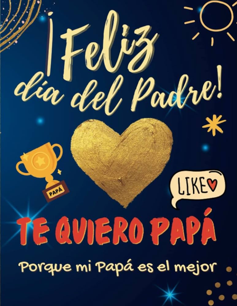 Te quiero papã