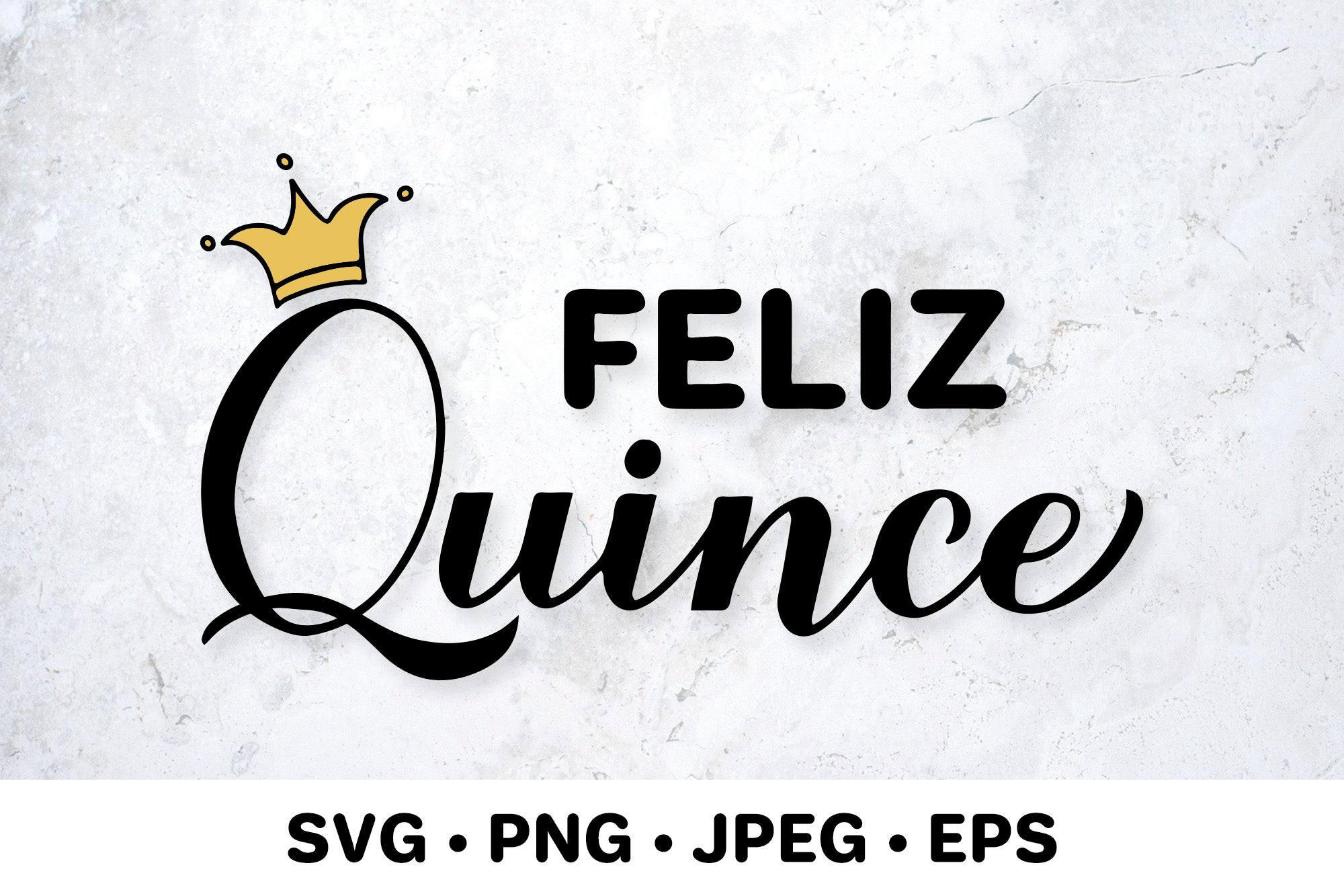 Feliz quince quinceanera svg th birthday spanish quote