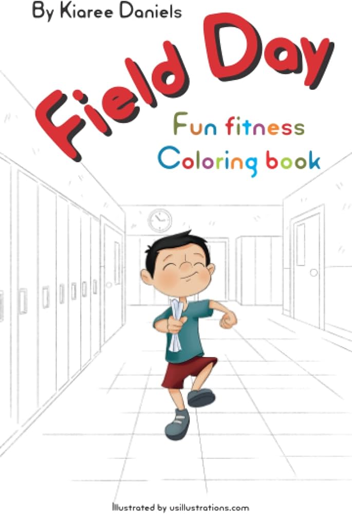 Field day fun fitness coloring book daniels kiaree books