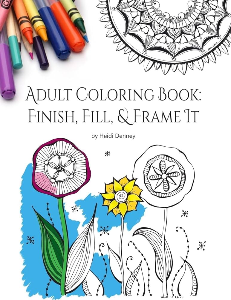 Adult coloring book finish fill frame it denney heidi books