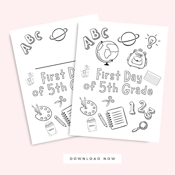 First day of th grade coloring page fifth grade back to school activity page homeschool printable classroom kid activity th grade