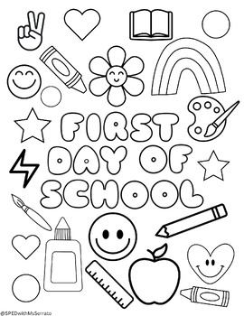 First day of school coloring sheet by sped with msserrato tpt