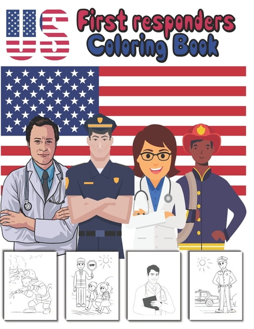 Us first responders coloring book for kids to show how grateful they are for the people who keep us safe everyday