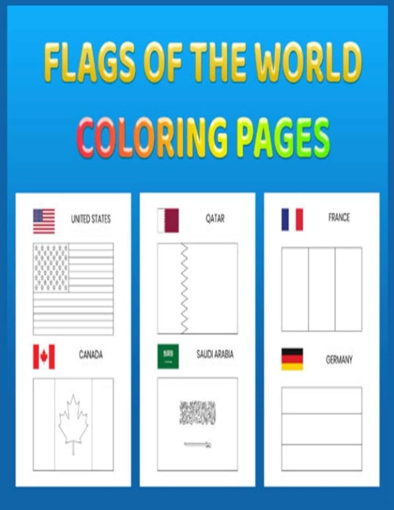 Flags of the world coloring pages a great geography gift for kids and adults color in flags for all countries of the world with color guides to help coloring adon