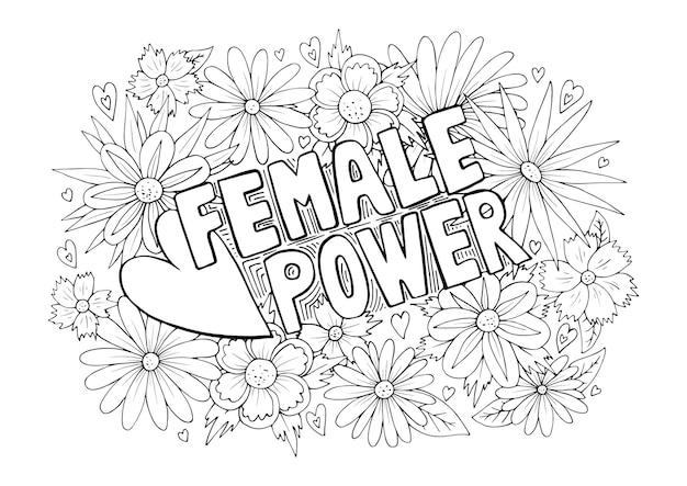 Premium vector female power word in flower pattern antistress coloring page