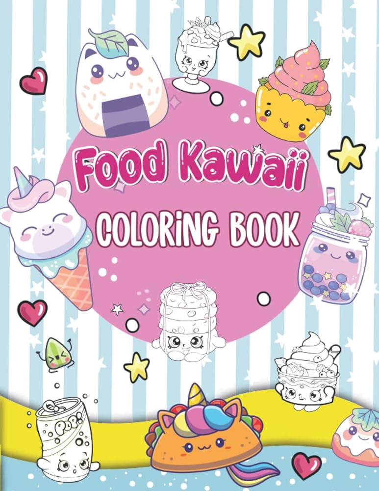 Kawaii food coloring book for kids fun easy and cute coloring pages for all ages kawaii food and drink coloring book sweet doodles food puns cream cupcake donut candy pizza