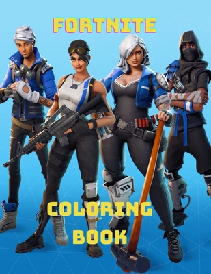 Fortnite coloring book high quality and best ranked colouring and drawing book for children and adult fortnite chapter season paperback bookshop santa cruz