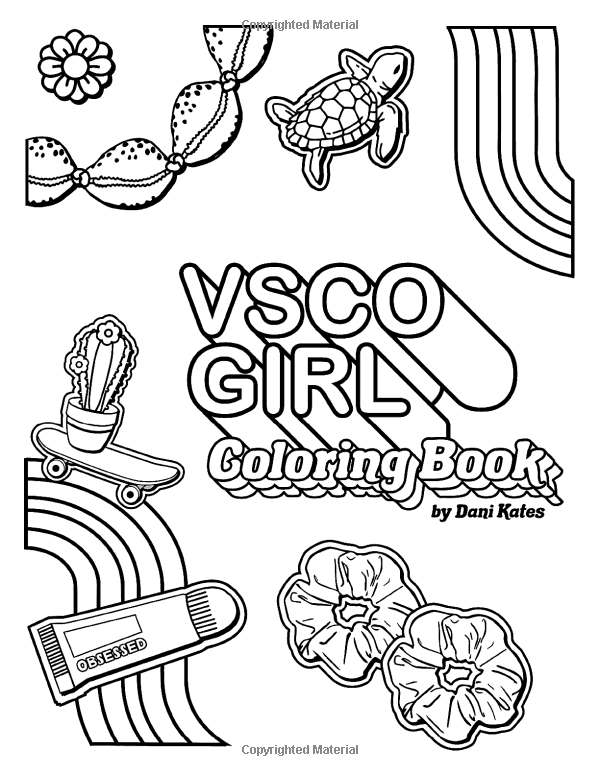 Vsco girl coloring book for trendy confident girls with good vibes who love scrunchies and want to save the turtles vsco girl books by dani kates coloring books abstract coloring pages